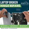 Laptop Hinge Repair Service -  Single-Side Fix of Broken Hinges (Labour Only, Parts Not Included)